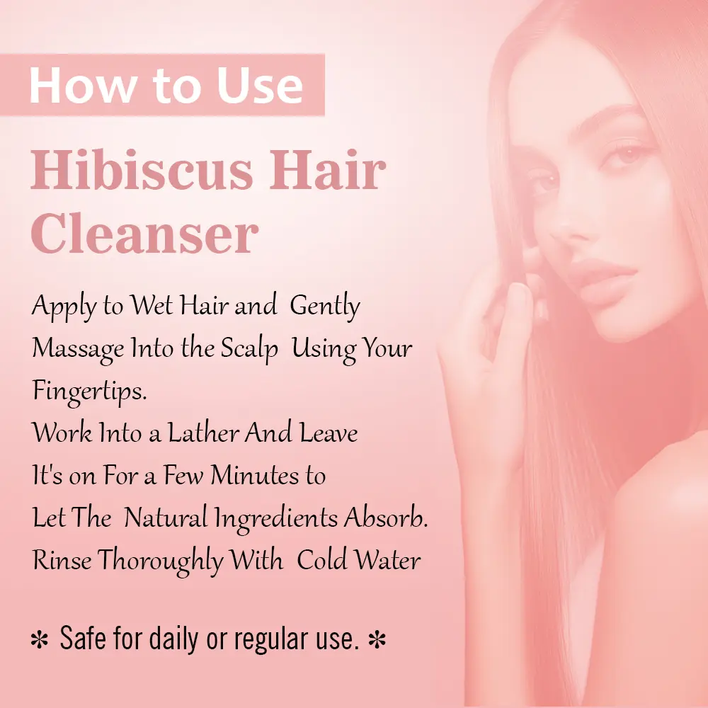 How to Use Hibiscus Hair Cleanser